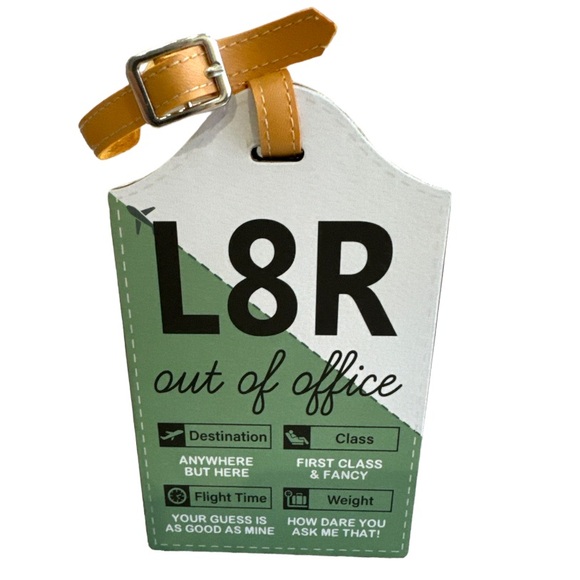 Ashland Home & Work Tabletop Decor L8R Out of Office Humor Luggage Tag Sign NWT - Picture 2 of 9